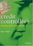  : The Credit Controller's Desktop Guide