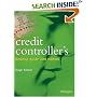 The Credit Controller's Desktop Guide