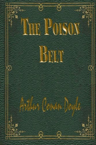 The Poison Belt: Professor Challenger #2