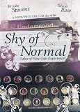 Shy of Normal