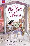 The merchant of Venice : a Shakespeare story