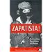 Zapatista: Reinventing Revolution in Mexico