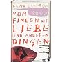 Vom Finden der Liebe und anderen Dingen von David Lampson