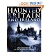 Haunted Britain and Ireland