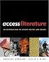 Access Literature: An Introduction to Fiction, Poetry and Drama