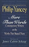 More than words : contemporary writers on the works that shaped them