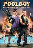 Poolboy: Drowning Out the Fury ( Pool boy )