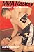 Search : MMA Mastery: Ground and Pound (MMA Mastery series)