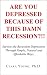Are You Depressed Because of This Damn Recession?!
