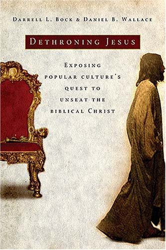 Dethroning Jesus: Exposing Popular Culture's Quest to Unseat the Biblical Christ under General in The Books Store