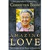Amazing Love: True Stories of the Power of Forgiveness