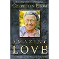 Amazing Love: True Stories of the Power of Forgiveness