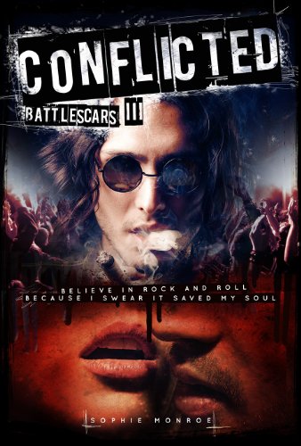 Conflicted (Battlescars III) by Sophie Monroe