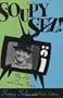 Soupy Sez!: My Life and Zany Times