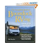 The Complete Book of Boondock RVing: Camping Off the Beaten Path by Bill Moeller