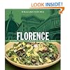 Williams-Sonoma Foods of the World: Florence: Authentic Recipes Celebrating the Foods of the World