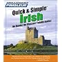 Irish: Learn to Speak and Understand Irish (Gaelic) with Pimsleur Language Programs (Quick & Simple Basic Programs)