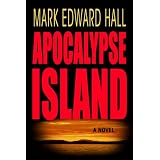 Apocalypse Island (Mystery Thriller) ~ Mark Edward Hall
