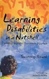 Learning Disabilities in a Nutshell: Dyslexia, Dysgraphia, Dyscalculia, Dyspraxia