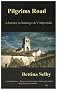 Pilgrim's Road: A Journey to Santiago De Compostela