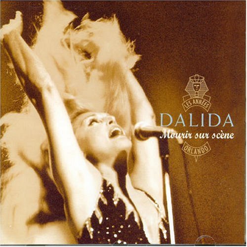 Dalida - Mourir Sur Scene - Zortam Music