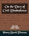 On the Duty of Civil Disobedience (new edition)