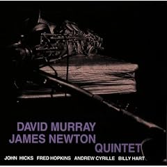 David Murray/James Newton Qui.