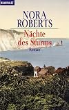 Die Sturm-Trilogie Bd - 2: N&auml;chte des Sturms: Bd 2 - Nora Roberts