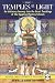 The Temples of Light: An Initiatory Journey into the Heart Teachings of the Egyptian Mystery Schools (Book & CD)