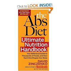 Abs Diet Ultimate Nutrition Handbook: Your Reference Guide to Thousands of Foods, and How Each One Shapes Your Body
