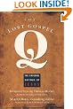 The Lost Gospel Q: The Original Sayings of Jesus