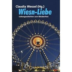 Wiesn-Liebe: Liebesgeschichten