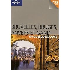 Bruxelles, Bruges, Anvers et Gand en quelques jours