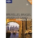 Bruxelles, Bruges, Anvers et Gand en quelques jourspar Catherine Le Nevez