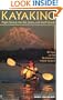 Kayaking Puget Sound, the San Juans, and Gulf Islands: 50 Trips on the Northwest's Inland Waters