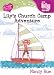 Lily's Church Camp Adventure (Young Women of Faith: Lily Series, Book 12)