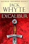 Excalibur: Number 1 in series (Legends of Camelot 1)