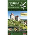 Fr�nkische Schweiz - Erlebniswegweiser: Ausflugsziele f�r Freizeit & Urlaub