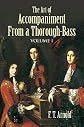 The Art of Accompaniment from a Thorough-Bass: As Practiced in the XVII and XVIII Centuries, Volume I (American Musicological Society-Music Library Association Reprint Series)