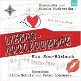 Liebes-Erkl�rungen - Ein Sex-H�rbuch (2 CD) - 