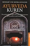 Produkt-Bild: Ayurveda Kuren: Ein praktisches wohltuendes Verw&ouml;hnprogramm f&uuml;r Gesundheit und Sch&ouml;nheit