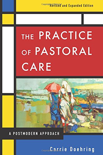 The Practice of Pastoral Care, Revised and Expanded Edition