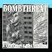 BOMBTHREAT, Explosive Material, 発売中