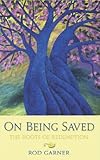 On being saved : the roots of redemption