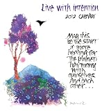 2012 Live with Intention Wall calendar