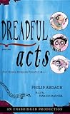 Dreadful Acts (The Eddie Dickens Trilogy, Book 2)