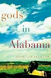 Gods in Alabama
