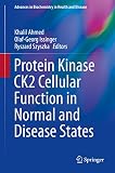 Protein kinase CK2 cellular function in normal and disease states