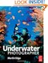 The Underwater Photographer, Fourth Edition