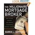 The Millionaire Mortgage Broker
